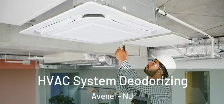  HVAC System Deodorizing Avenel - NJ